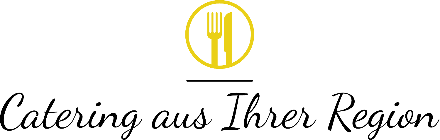 Catering aus Ihrer Region